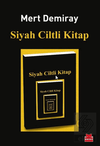 Siyah Ciltli Kitap Mert Demiray Kırmızı Kedi Yayınevi Satın Al - ekink