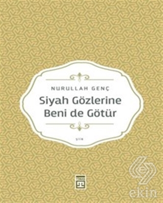 Siyah Gözlerine Beni de Götür