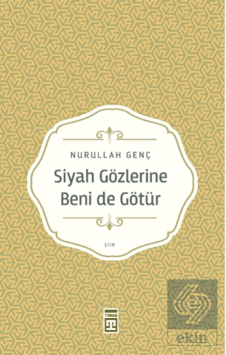 Siyah Gözlerine Beni de Götür