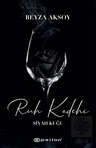 Siyah Kuğu 2 - Ruh Kadehi