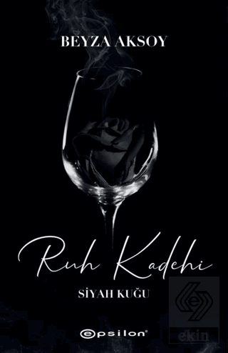 Siyah Kuğu 2 - Ruh Kadehi