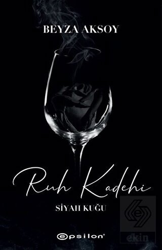 Siyah Kuğu 2 - Ruh Kadehi