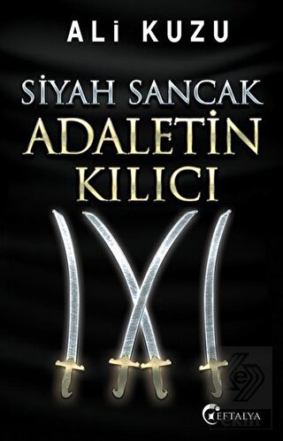 Siyah Sancak Adaletin Kılıcı