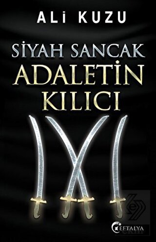 Siyah Sancak Adaletin Kılıcı