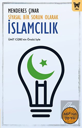 Siyasal Bir Sorun Olarak İslamcılık