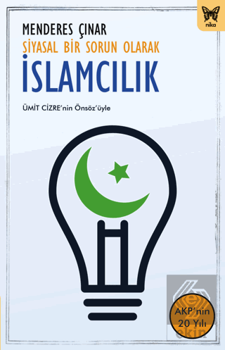 Siyasal Bir Sorun Olarak İslamcılık