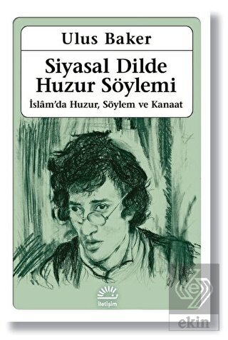 Siyasal Dilde Huzur Söylemi