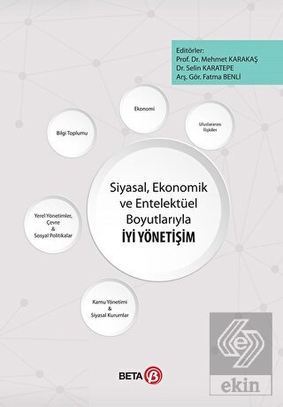 Siyasal, Ekonomik ve Entelektüel Boyutlarıyla İyi