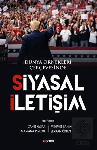 Siyasal İletişim - Dünya Örnekleri Çerçevesinde