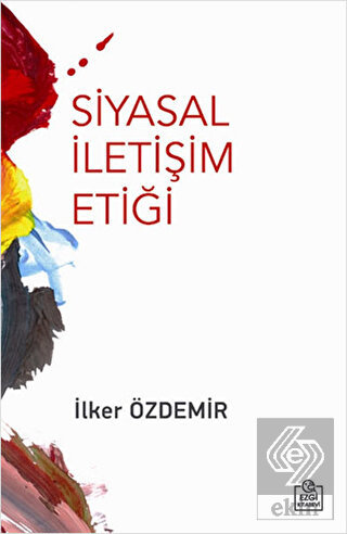Siyasal İletişim Etiği