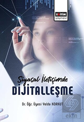 Siyasal İletişimde Dijitalleşme