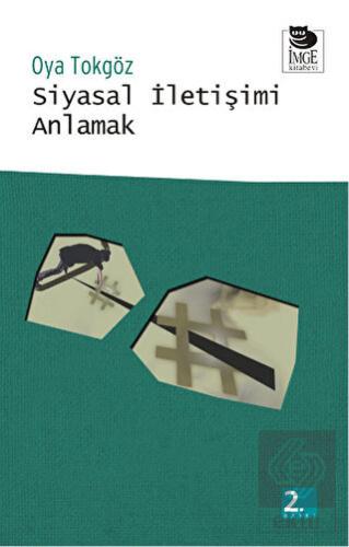 Siyasal İletişimi Anlamak
