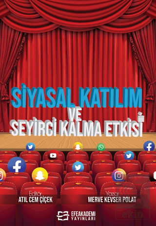 Siyasal Katılım ve Seyirci Kalma Etkisi