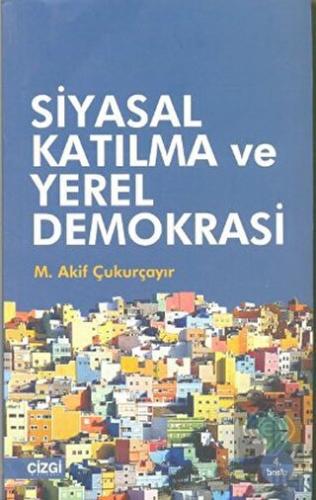 Siyasal Katılma ve Yerel Demokrasi