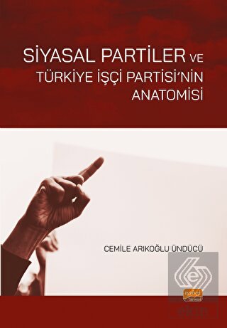 Siyasal Partiler ve Türkiye İşçi Partisi'nin Anato