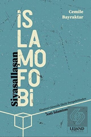 Siyasallaşan İslamofobi