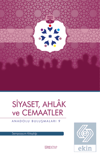 Siyaset, Ahlak ve Cemaatler