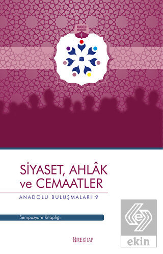 Siyaset, Ahlak ve Cemaatler