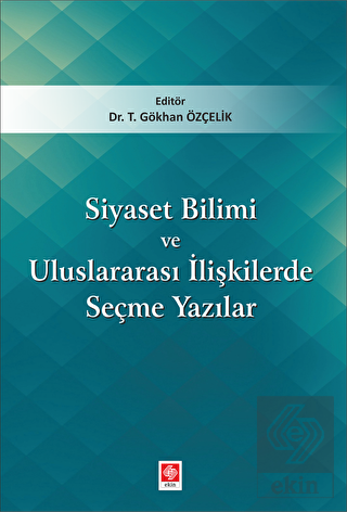 Siyaset Bilimi ve Uluslararası İliş.Seçme Yazılar