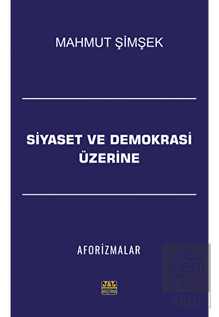 Siyaset ve Demokrasi Üzerine Aforizmalar