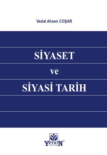 Siyaset ve Siyasi Tarih