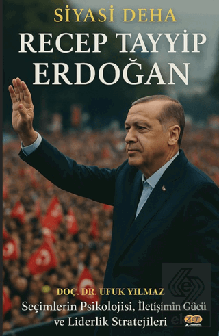 Siyasi Deha Recep Tayyip Erdoğan