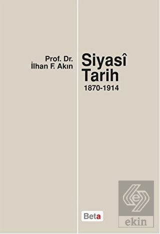 Siyasi Tarih  (1870-1914)