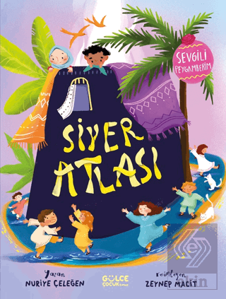 Siyer Atlası - Sevgili Peygamberim