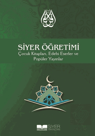 Siyer Öğretimi Çocuk Kitapları, Edebi Eserler ve P