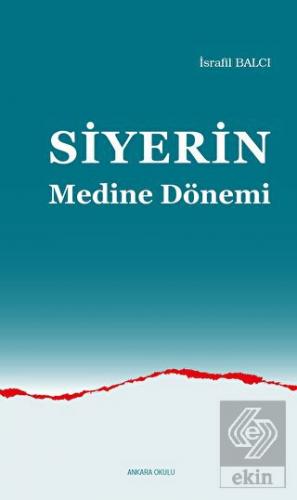 Siyerin Medine Dönemi