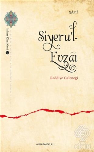 Siyeru\'l- Evzai - Reddiye Geleneği