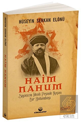 Siyonizm İdeali Peşinde Koşan Bir Hahambaşı: Haim