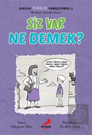 Siz Var Ne Demek? - Burada Türkçe Konuşuyoruz 2