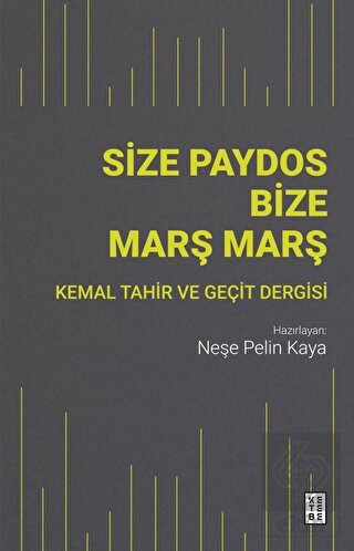 Size Paydos Bize Mars¸ Mars¸