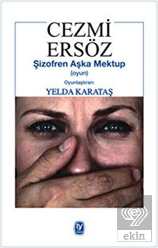 Şizofren Aşka Mektup (Oyun)