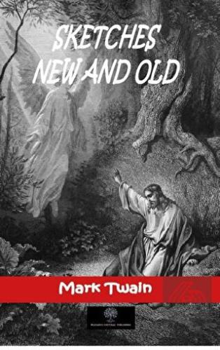 Sketches New and Old