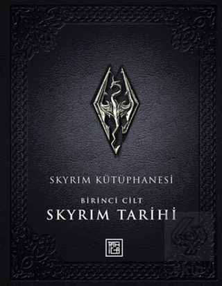 Skyrim Kütüphanesi - Skyrim Tarihi Birinci Cilt