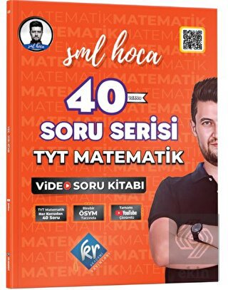 SML Hoca TYT Matematik 40 Soru Serisi Video Soru K