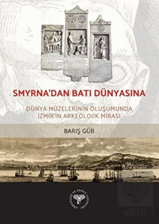 Smyrna'dan Batı Dünyasına