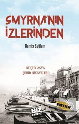 Smyrna\'nın İzlerinden