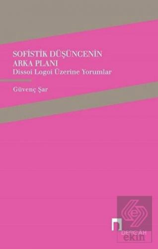 Sofistik Düşüncenin Arka Planı
