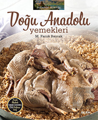 Soframda Anadolu - Doğu Anadolu Yemekleri