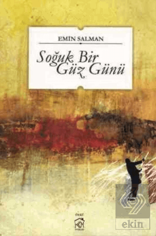 Soğuk Bir Güz Günü