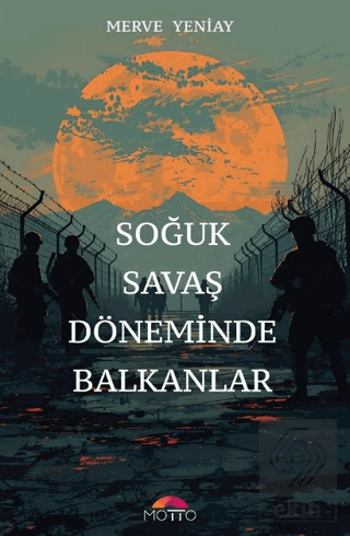 Soğuk Savaş Döneminde Balkanlar
