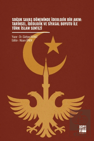 Soğuk Savaş Döneminde İdeolojik Bir Akım: Tarihsel, İdeolojik ve Siyas