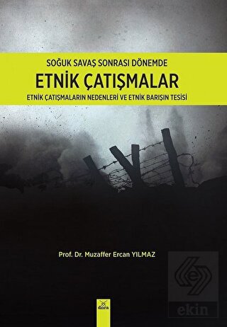Soğuk Savaş Sonrası Dönemde Etnik Çatışmalar