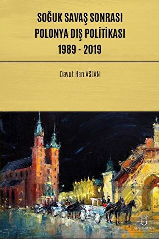 Soğuk Savaş Sonrası Polonya Dış Politikası: 1989