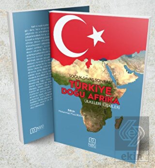 Soğuk Savaş Sonrası Türkiye Doğu Afrika Ülkeleri İ