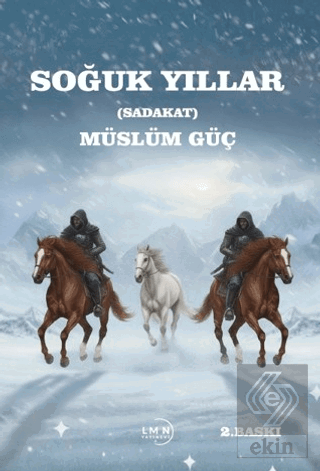 Soğuk Yıllar (Sadakat)
