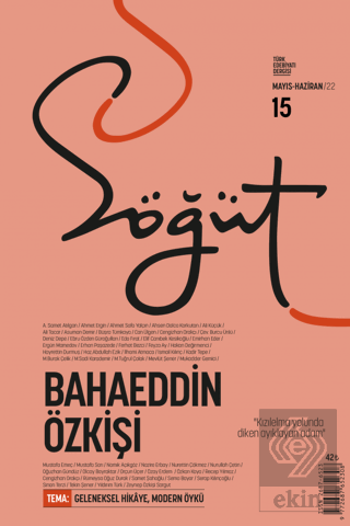 Söğüt - Türk Edebiyatı Dergisi Sayı 15 / Mayıs - Haziran 2022